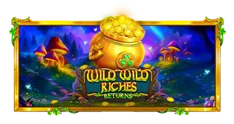 Wild Wild Riches Returns